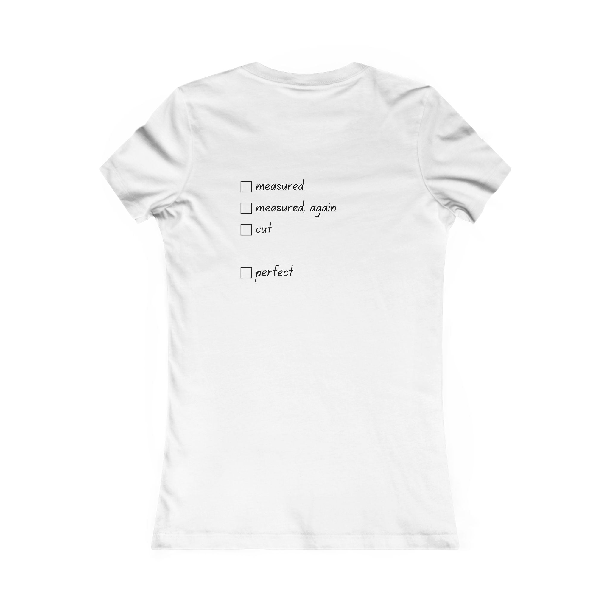 Lady of the Quilt Women's Tee – "Measured, Cut, Perfect" Quilting Shirt