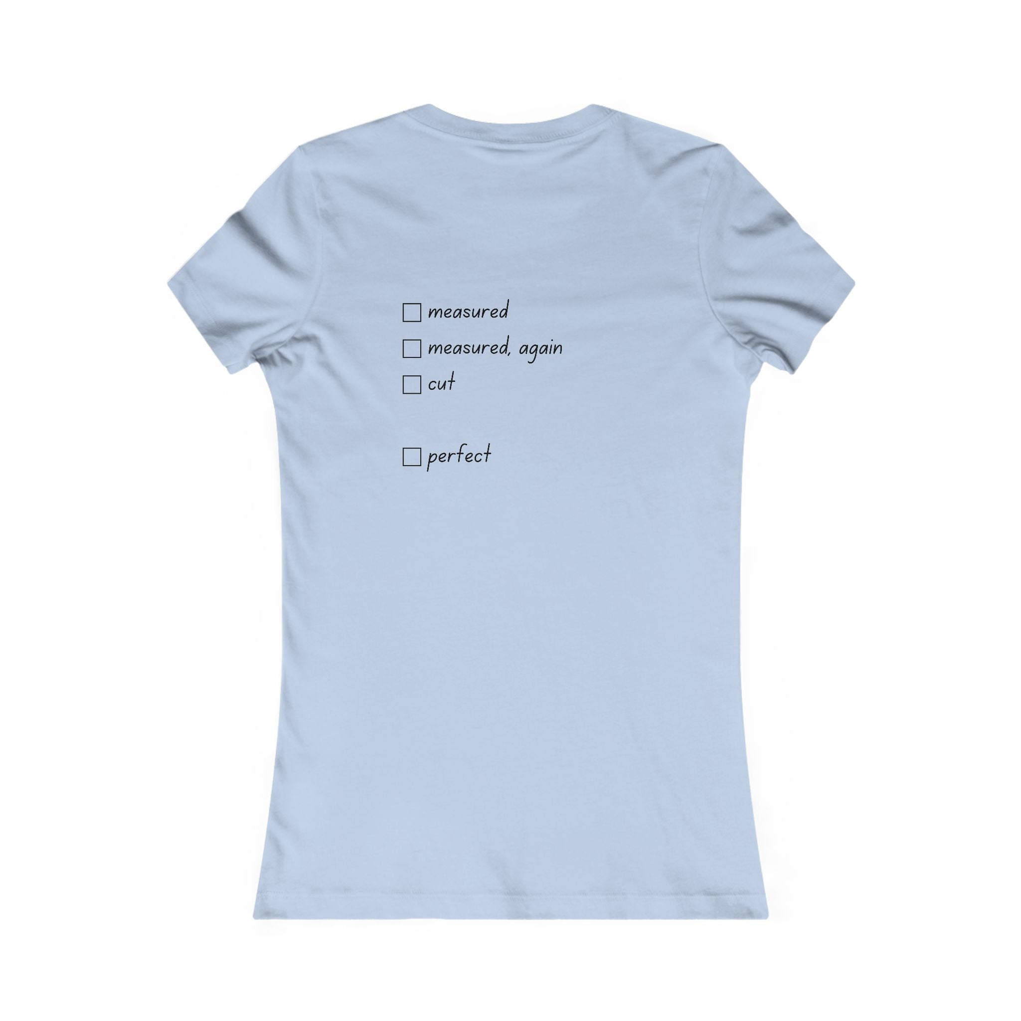 Lady of the Quilt Women's Tee – "Measured, Cut, Perfect" Quilting Shirt