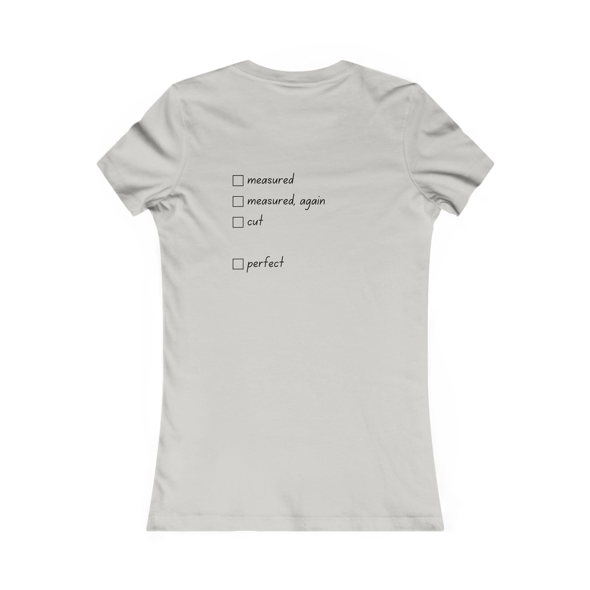 Lady of the Quilt Women's Tee – "Measured, Cut, Perfect" Quilting Shirt
