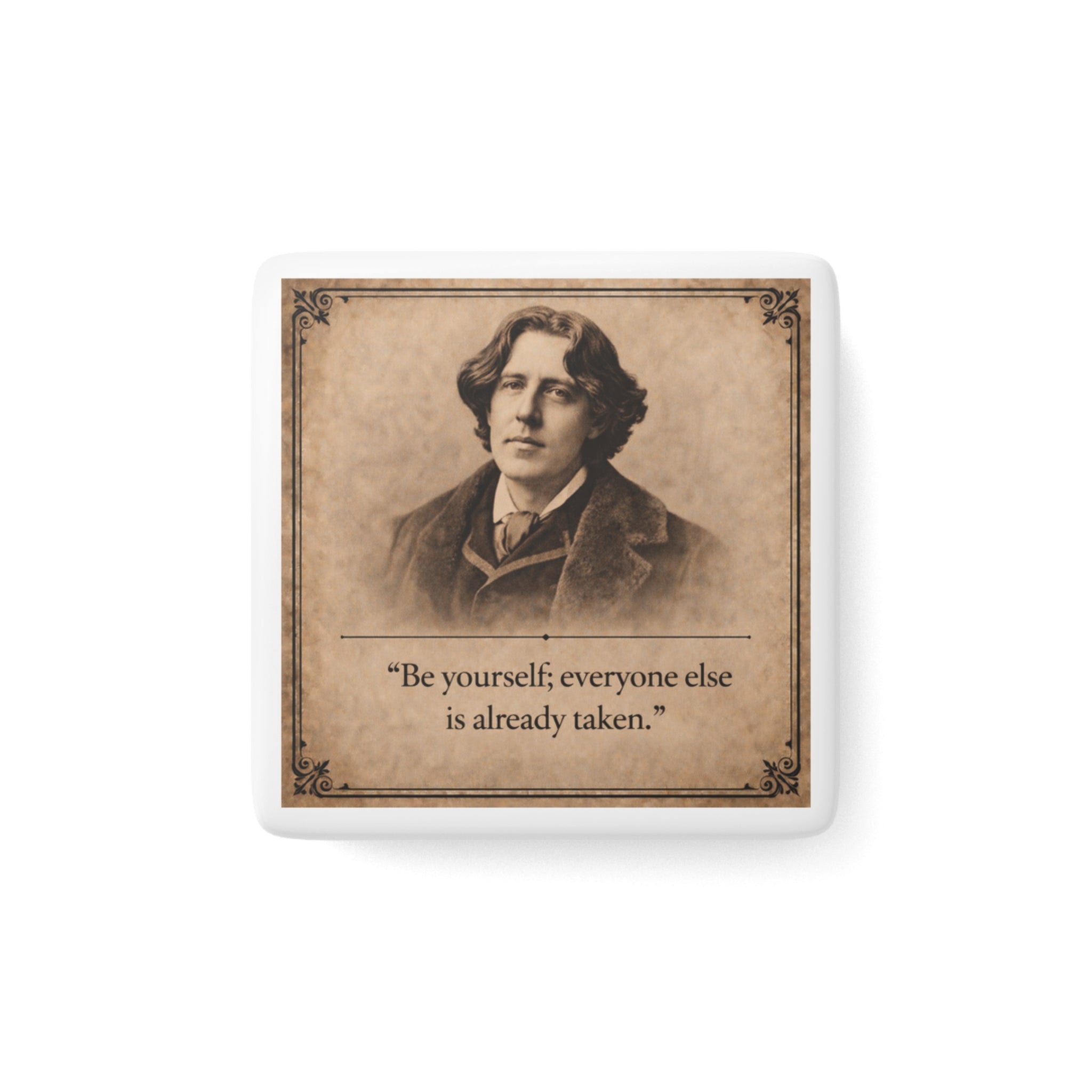 Oscar Wilde — Porcelain Quote Magnet:  From the Author's Gallery