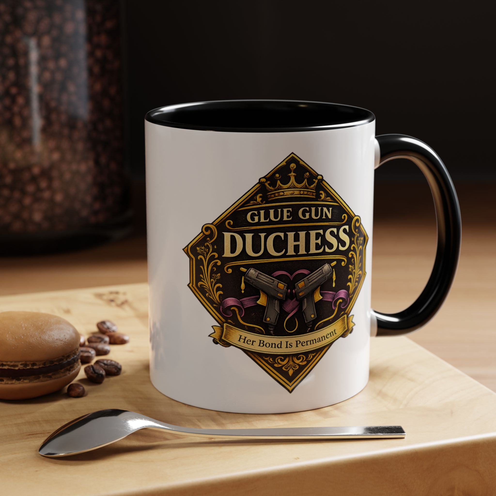 Glue Gun Duchess Coffee Mug — "Her Bond Is Permanent" Accent Ceramic Mug
