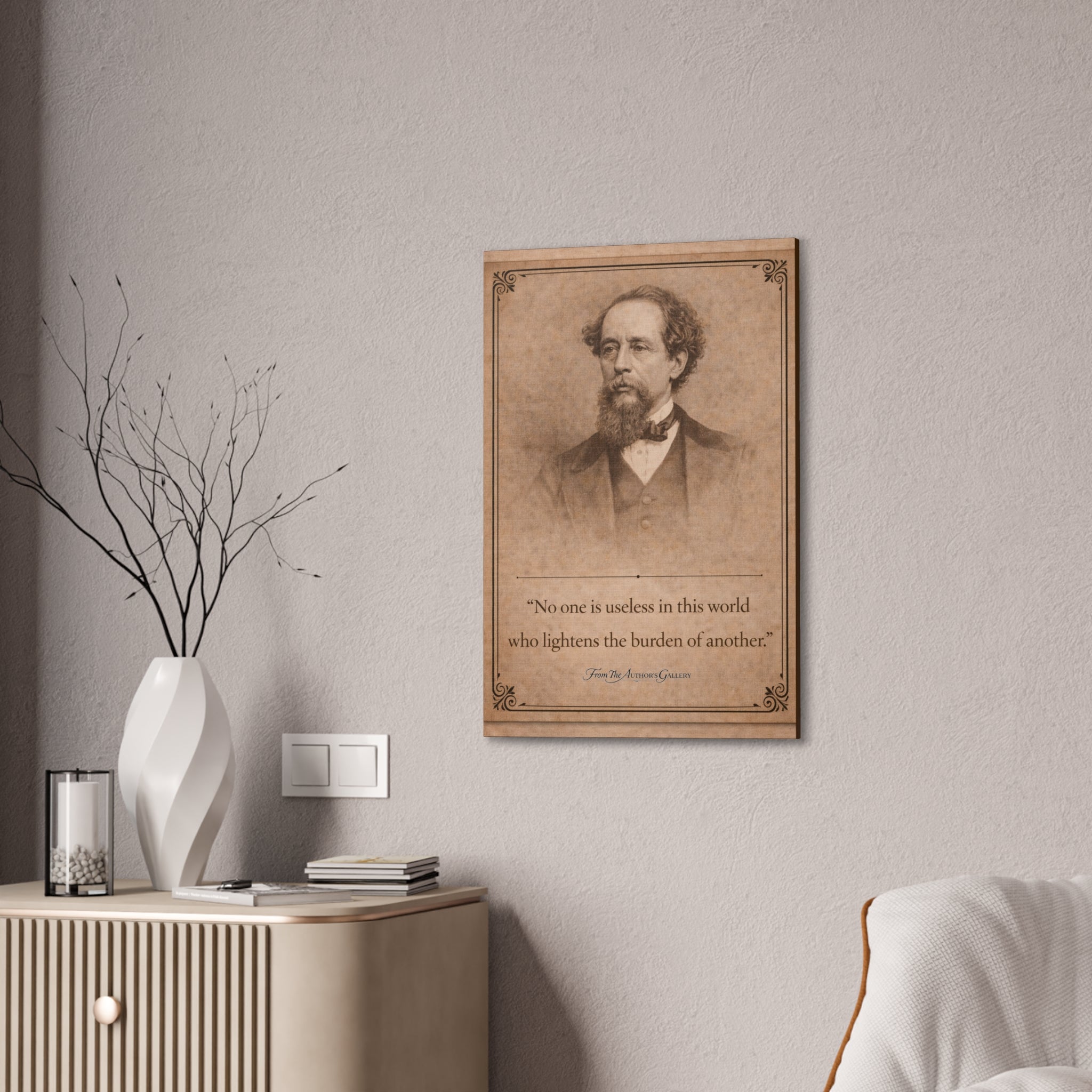 Charles Dickens -- "No one is useless in this world ..." Vintage Literary Canvas Piece