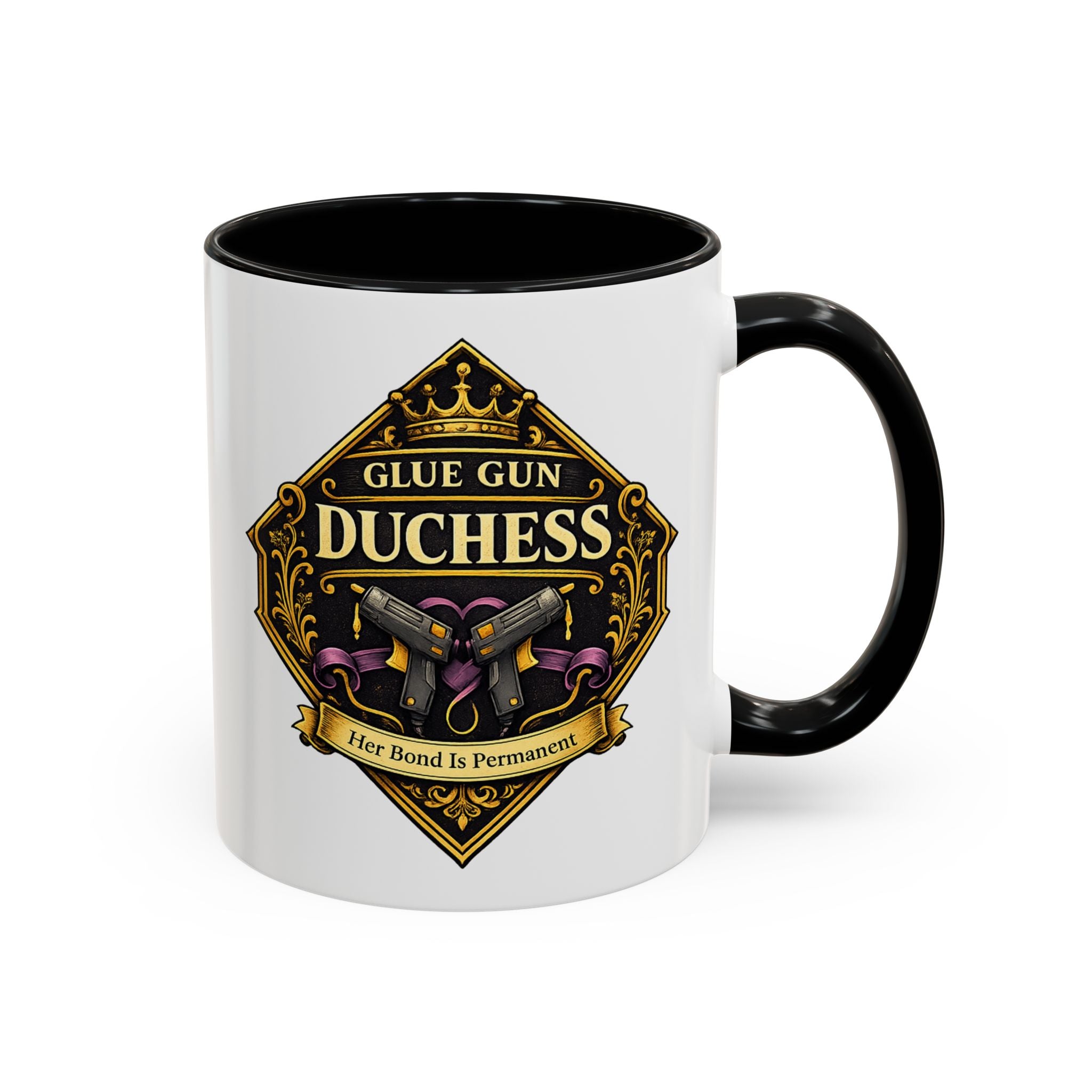 Glue Gun Duchess Coffee Mug — "Her Bond Is Permanent" Accent Ceramic Mug