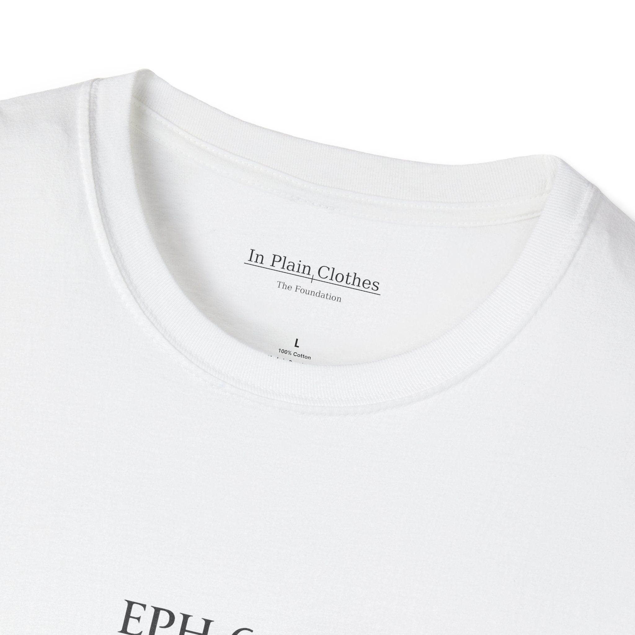 The Armor  — Ephesians 6:16 — In Plain Clothes Tee
