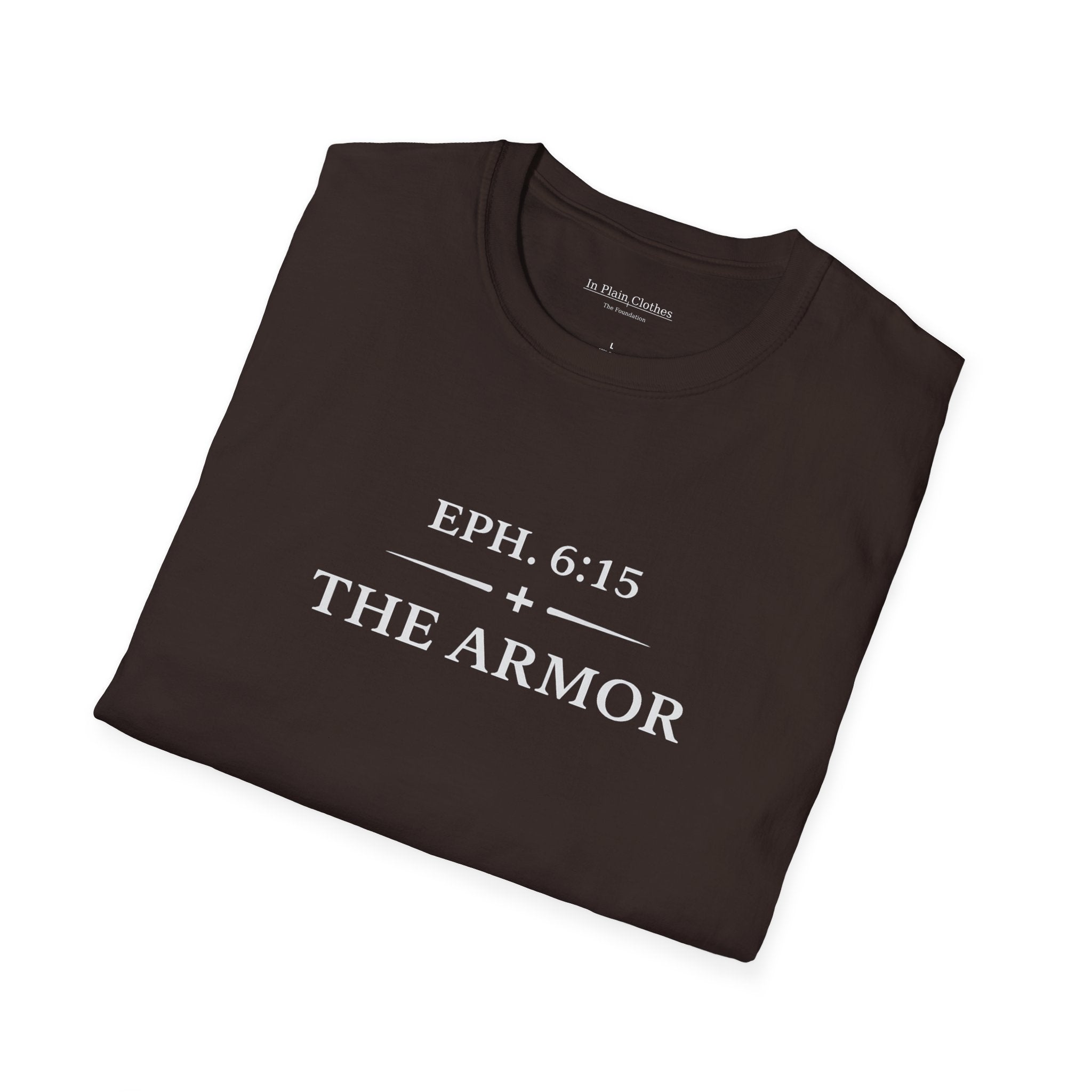 The Armor — Ephesians 6:15 — In Plain Clothes Tee