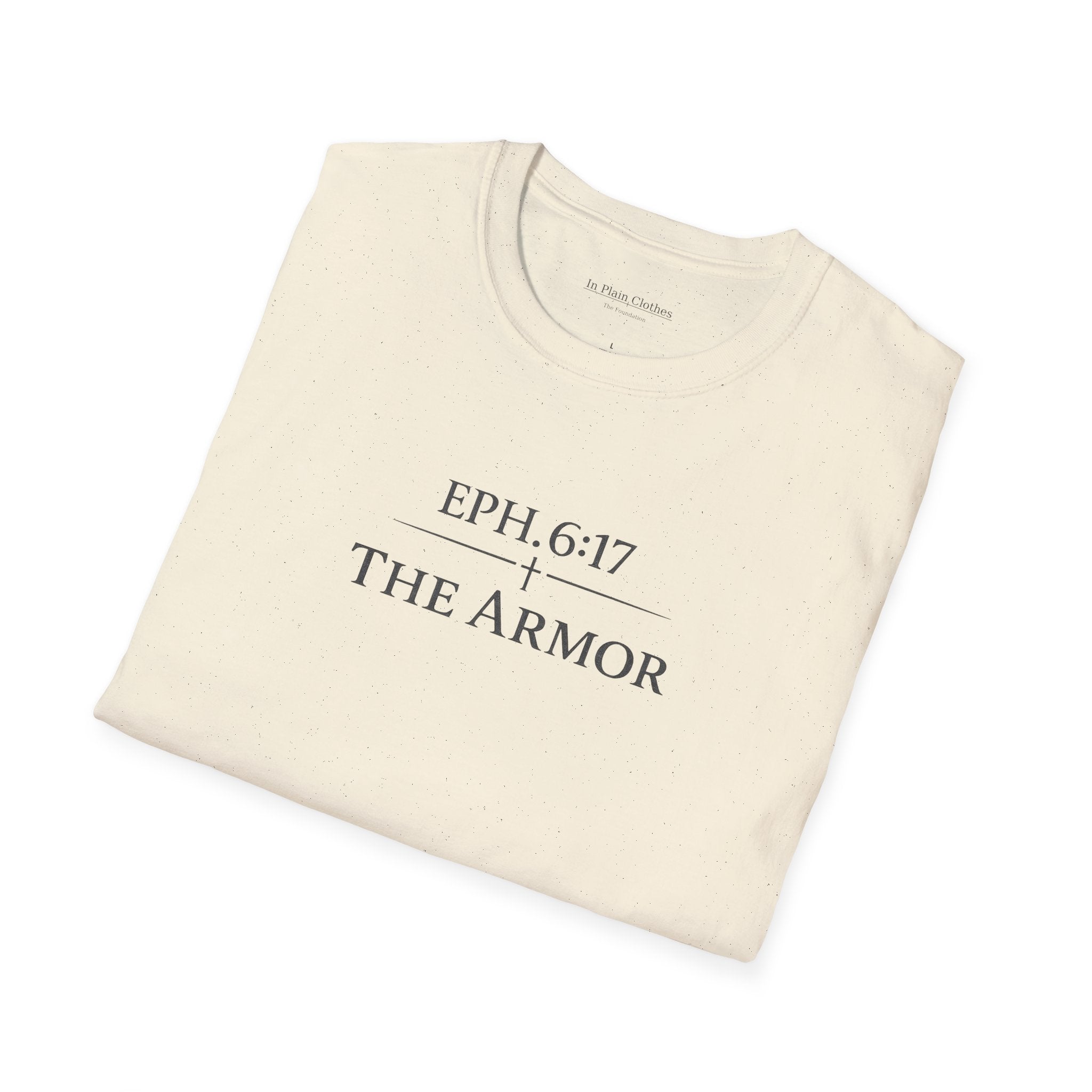 The Armor — Ephesians 6:17 — In Plain Clothes Tee