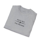 The Foundation — Matthew 28:6 — “The Promise” Tee