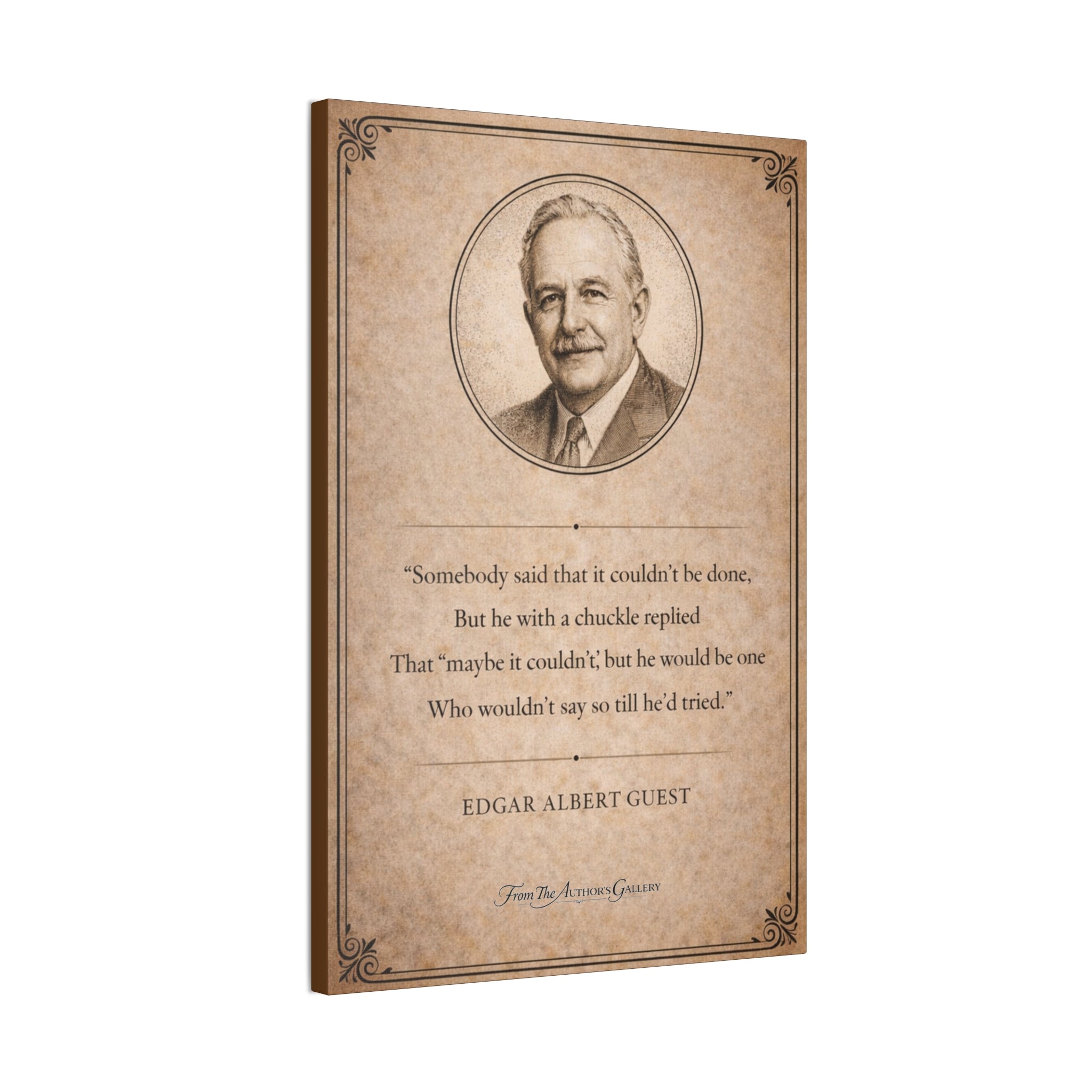 Edgar Albert Guest — “It Couldn’t Be Done” — Canvas Wall Piece