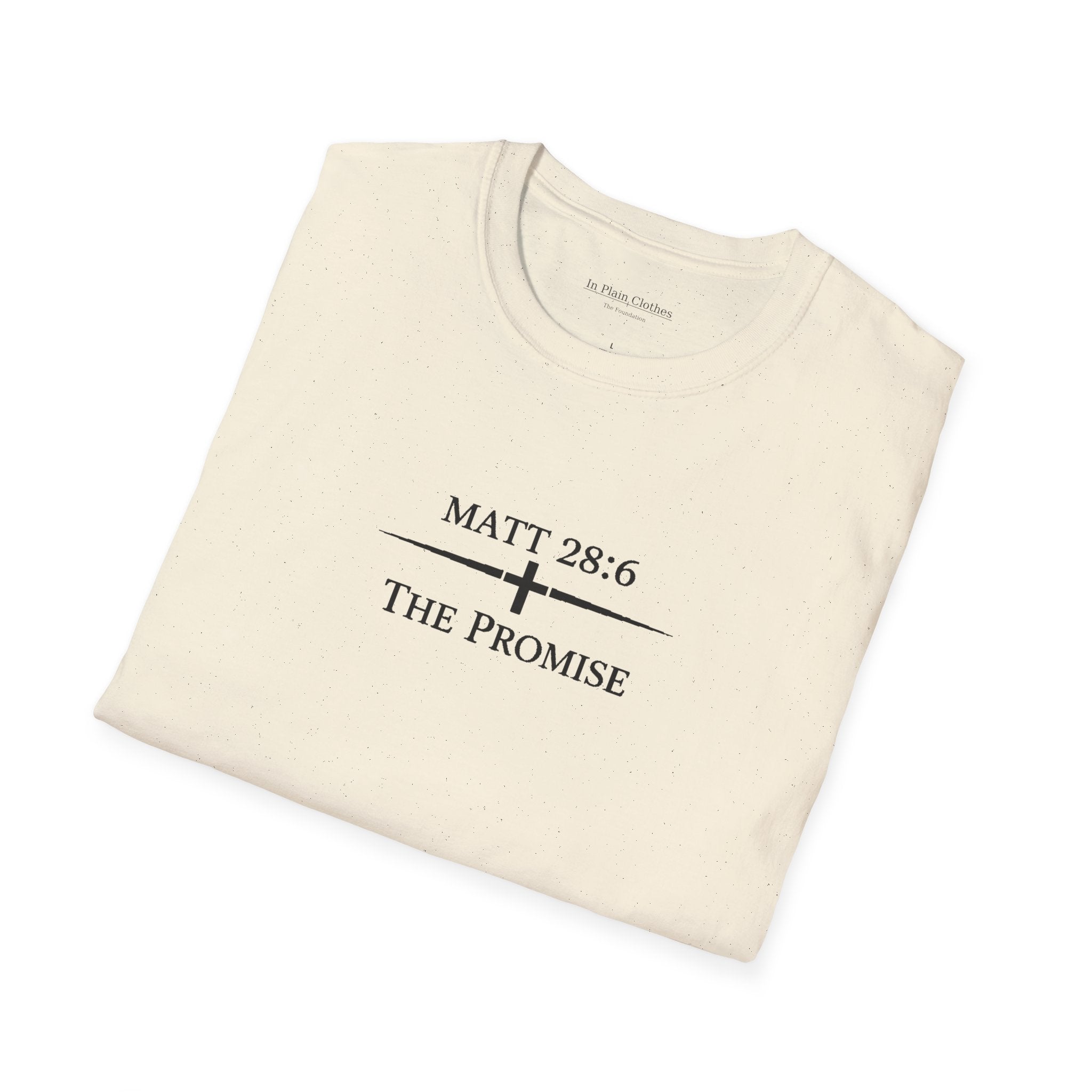 The Foundation — Matthew 28:6 — “The Promise” Tee