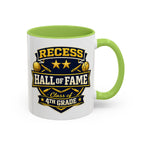 Recess Hall of Fame Coffee Mug — Class of 4th Grade Accent Mug (11/15oz)