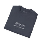 The Foundation — John 3:16 — In Plain Clothes Tee