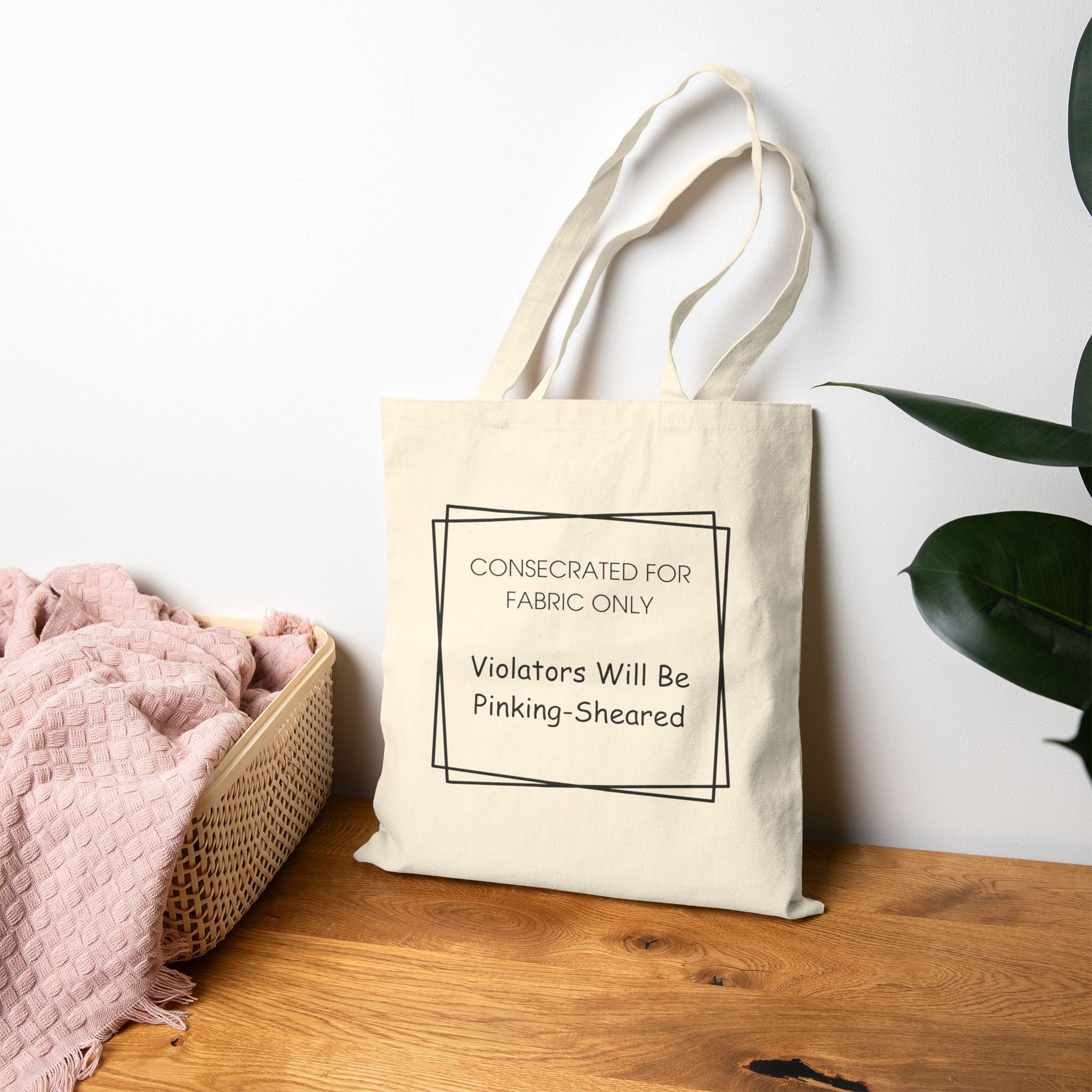 Tote Bag — "Sacred Shears" Sewing Humor Canvas Tote ("Consecrated for Fabric Only — Violators Will Be Pinking-Sheared")