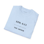 The Armor — Ephesians 6:13 — In Plain Clothes Tee