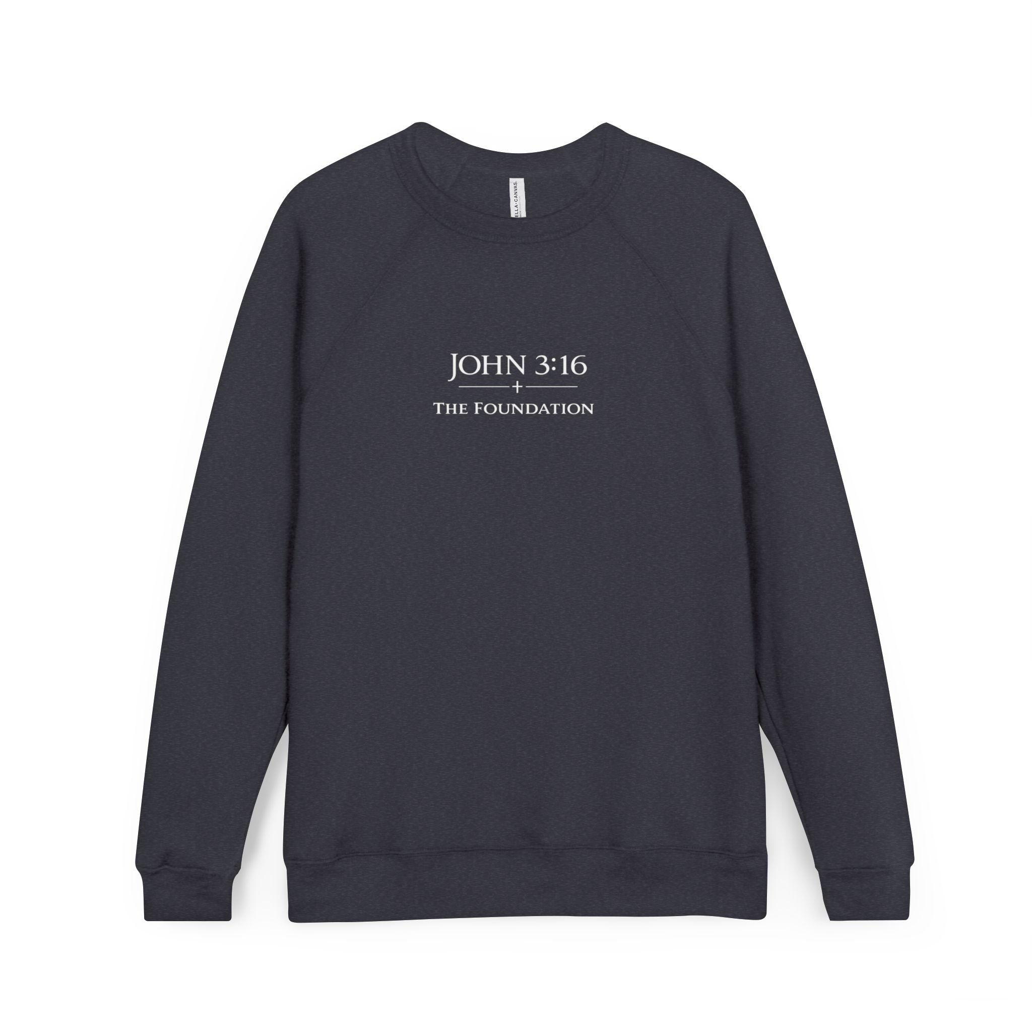 The Foundation — John 3:16 — Raglan Crewneck