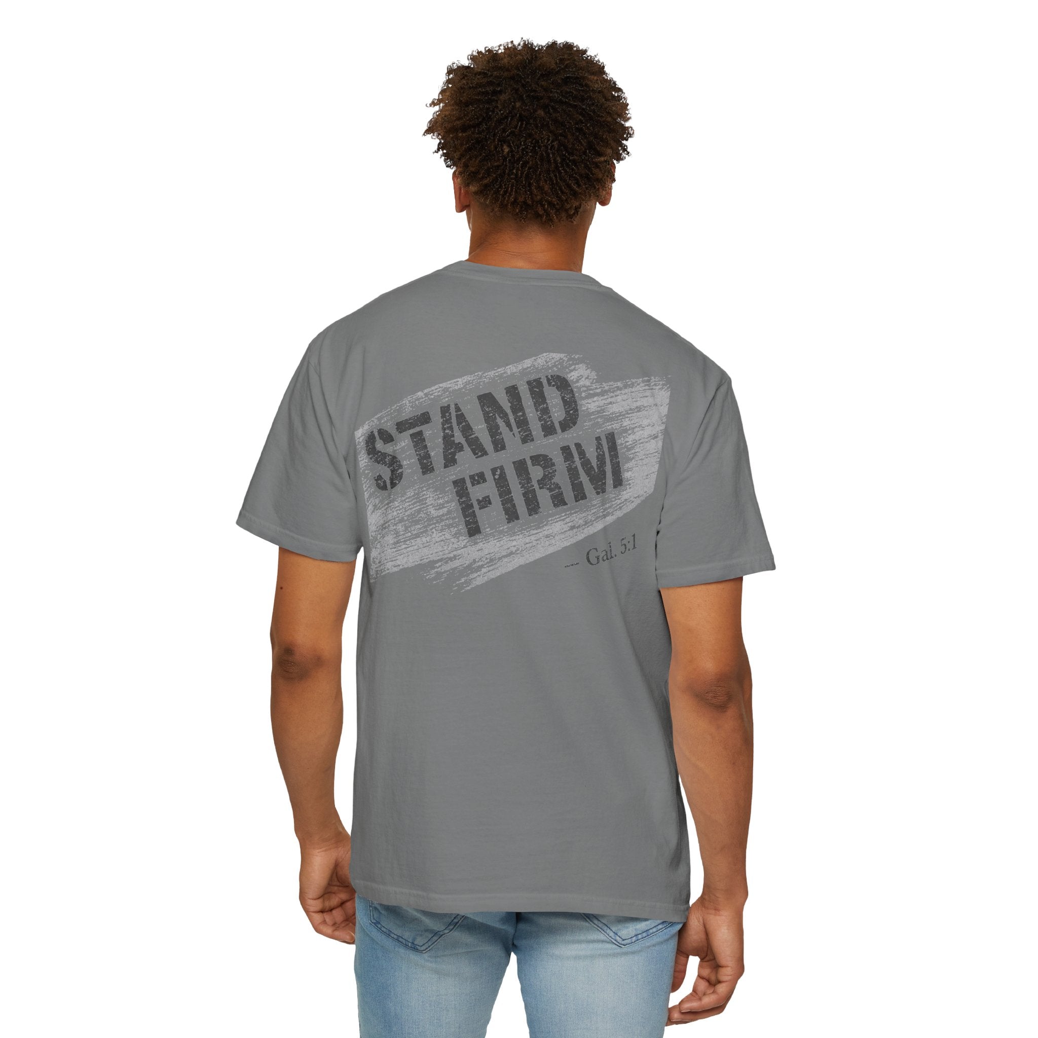 In Plain Clothes— Stand Firm Comfort Colors Tee (Galatians 5:1)