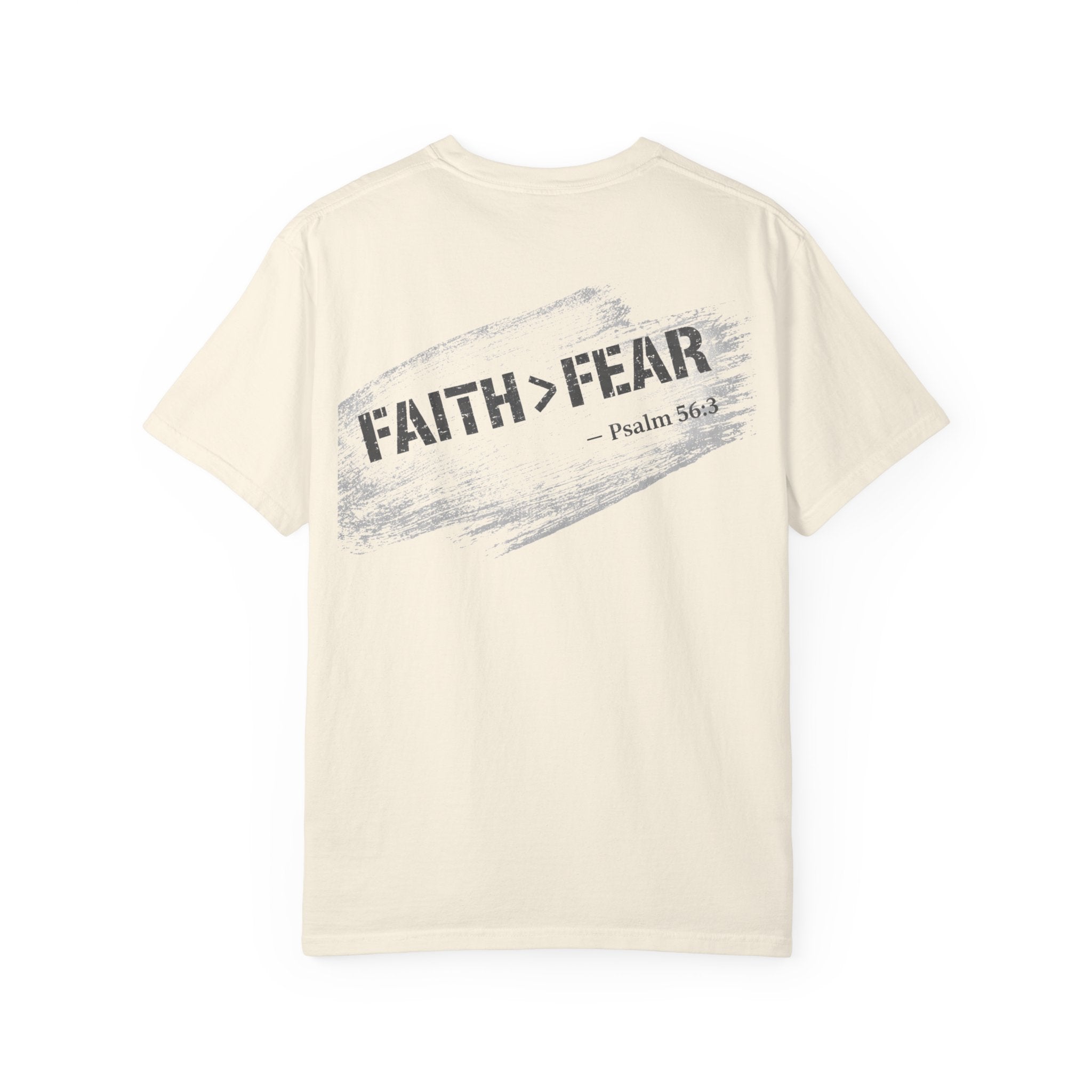 In Plain Clothes — Faith > Fear Comfort Colors Tee (Psalm 56)