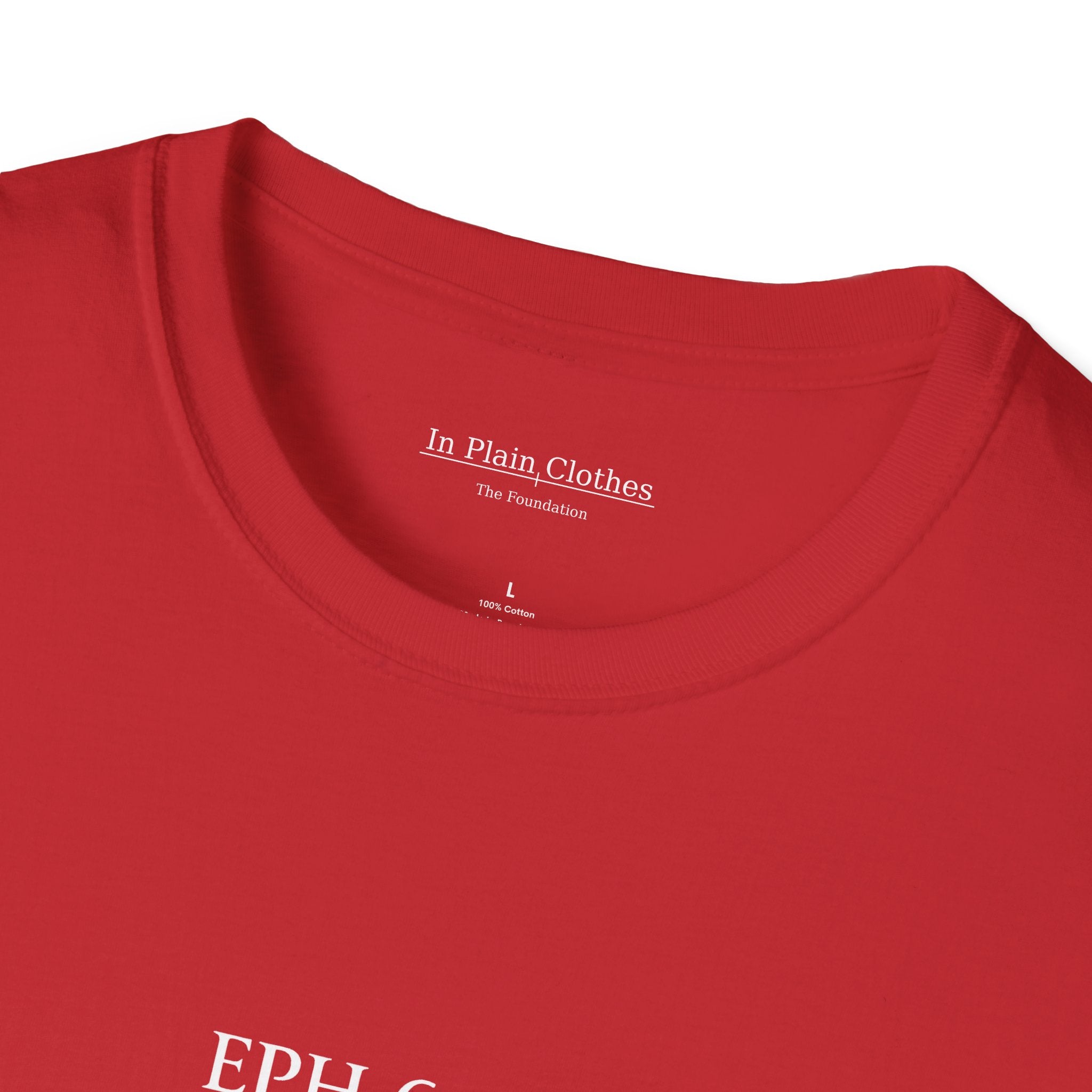 The Armor  — Ephesians 6:16 — In Plain Clothes Tee