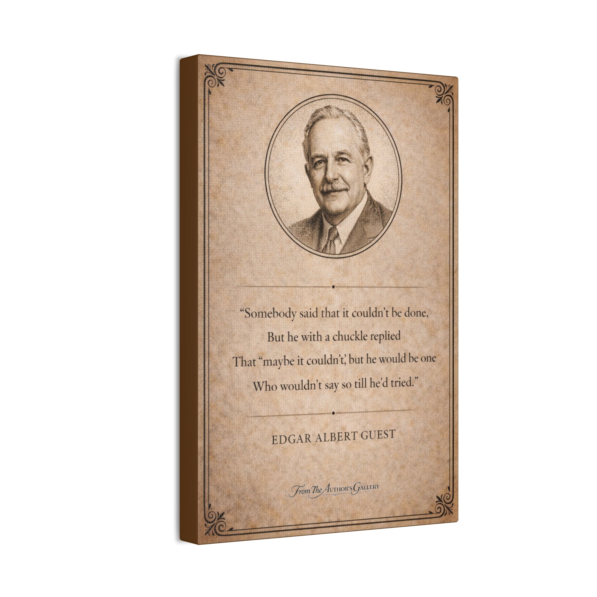 Edgar Albert Guest — “It Couldn’t Be Done” — Canvas Wall Piece