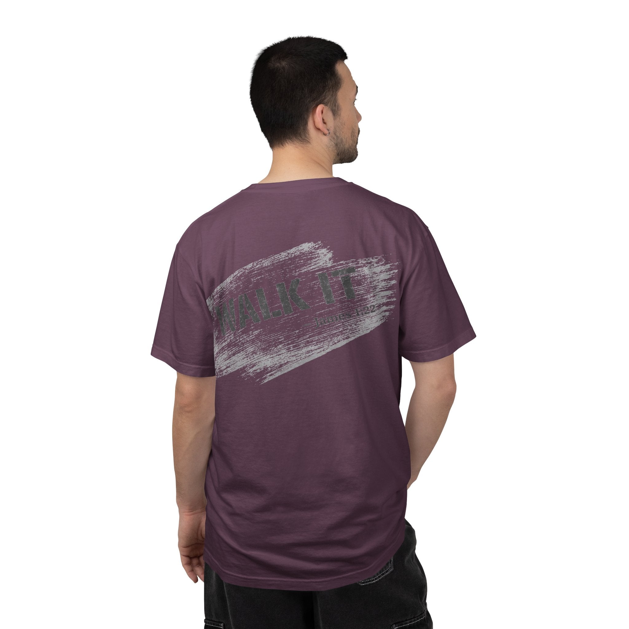 In Plain Clothes — WALK IT Comfort Colors Tee (James 1:22)