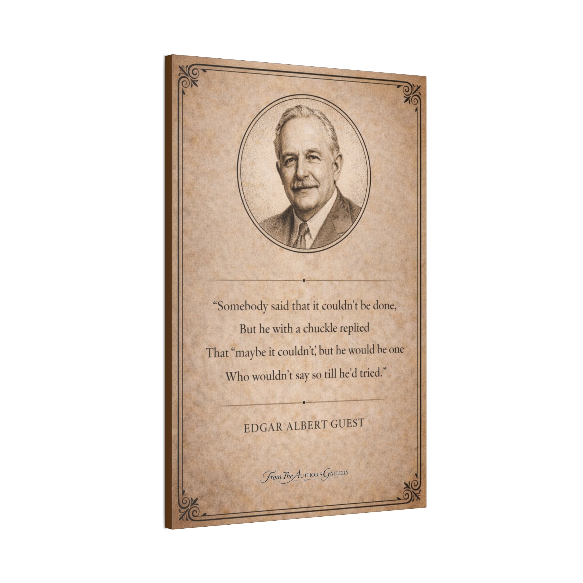Edgar Albert Guest — “It Couldn’t Be Done” — Canvas Wall Piece