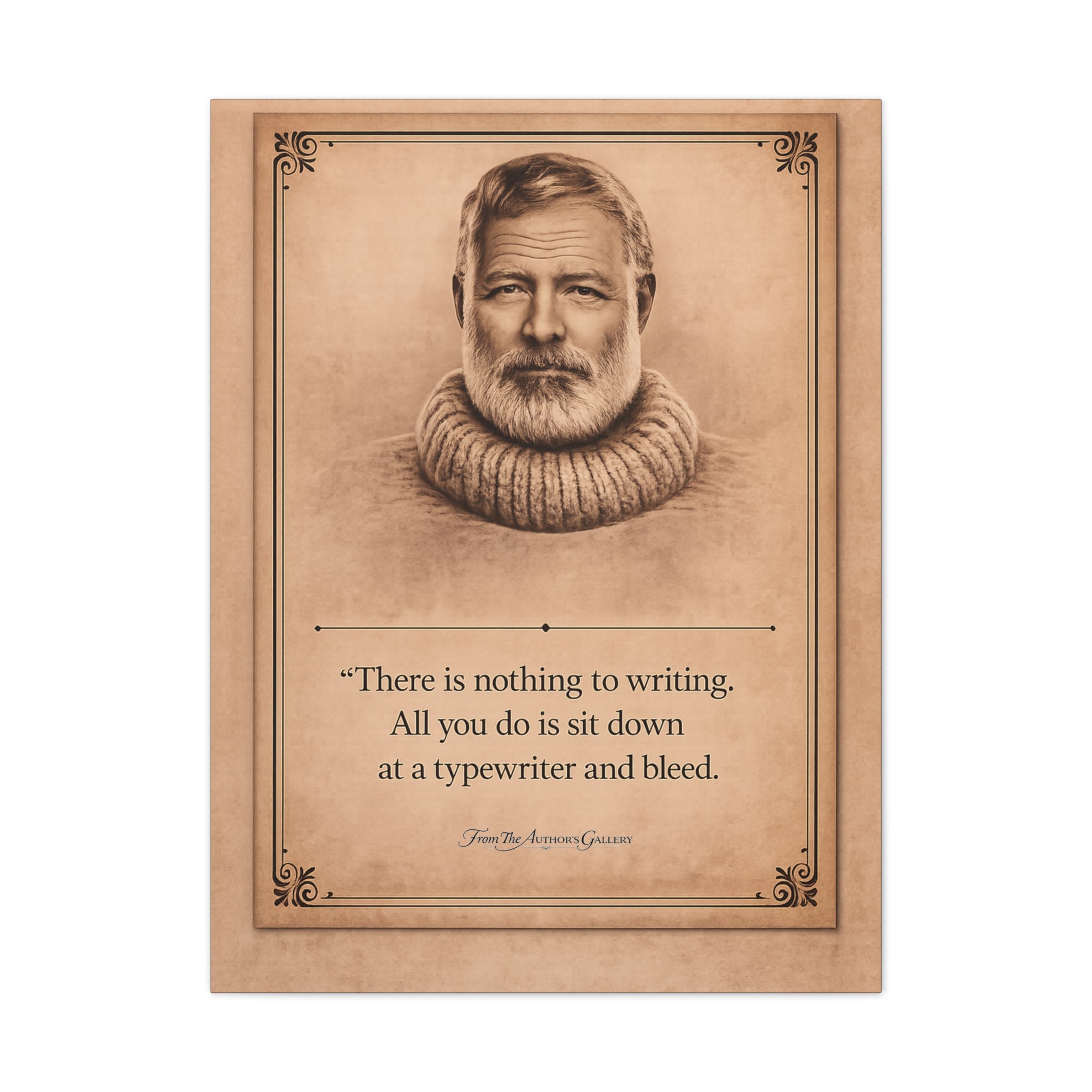 Ernest Hemingway --"There is nothing to writing…" -- Vintage Literary Canvas Piece