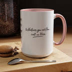 Call On Him Mug — The Foundation Collection (15 oz)