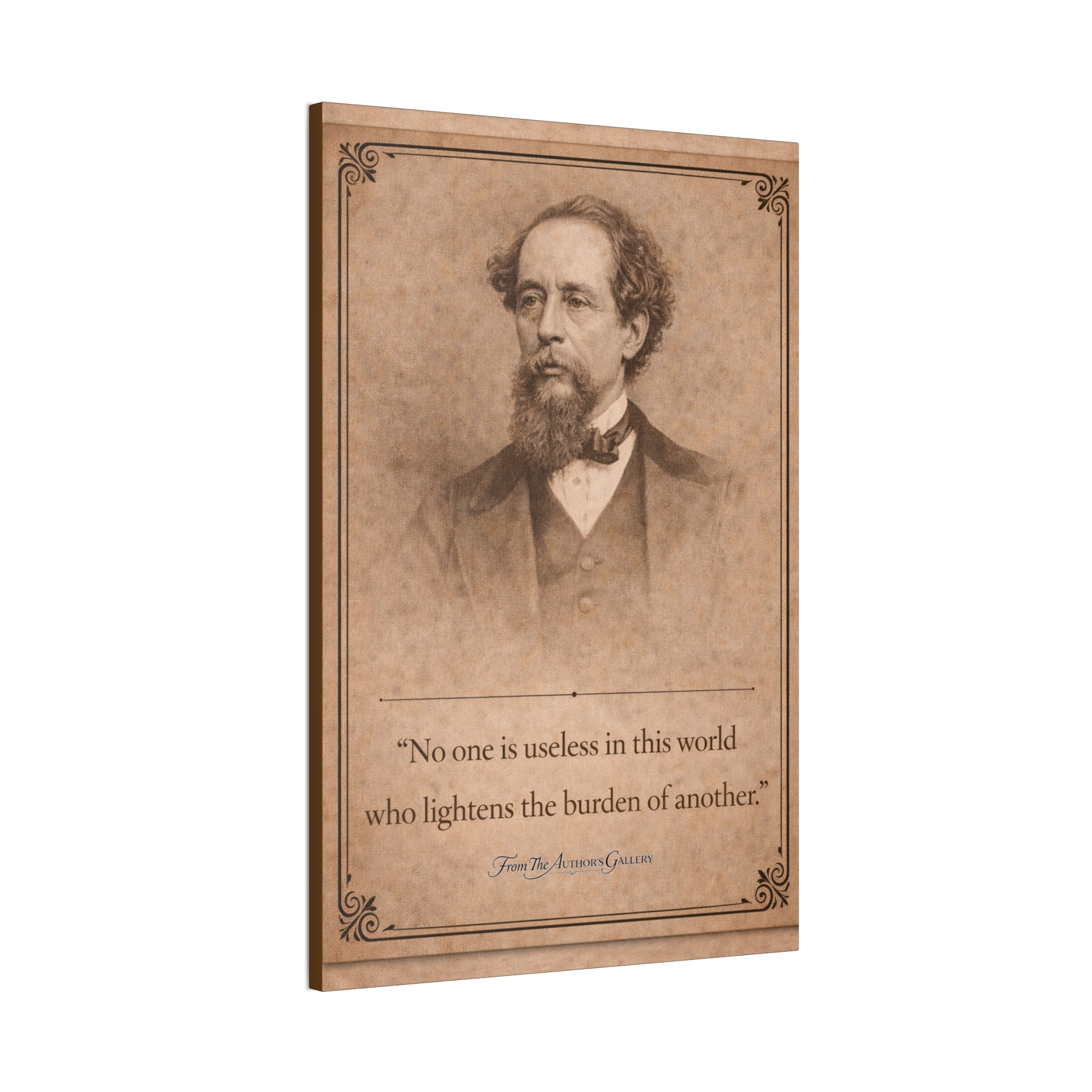Charles Dickens -- "No one is useless in this world ..." Vintage Literary Canvas Piece