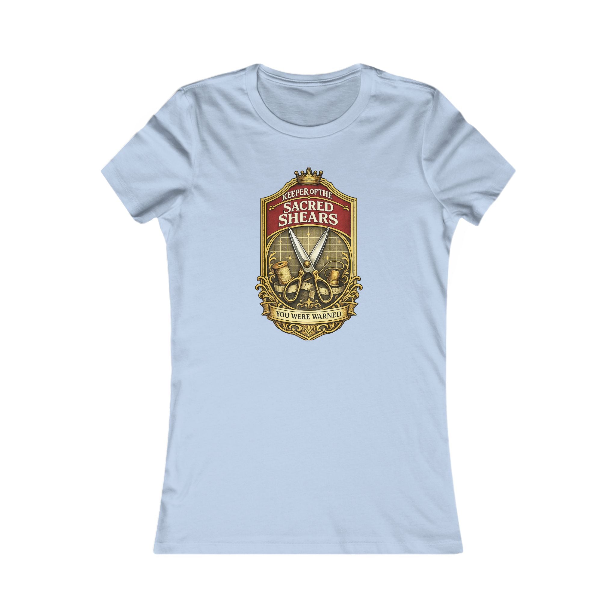 Sacred Shears Women's Tee — ("Consecrated For Fabric Only")