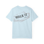 In Plain Clothes — WALK IT Comfort Colors Tee (James 1:22)