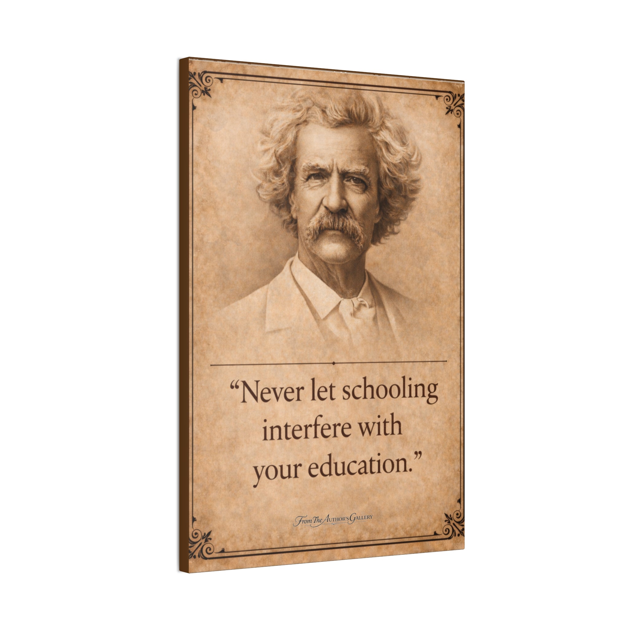 Mark Twain -- "Never let schooling..." -- Vintage Literary Canvas Piece
