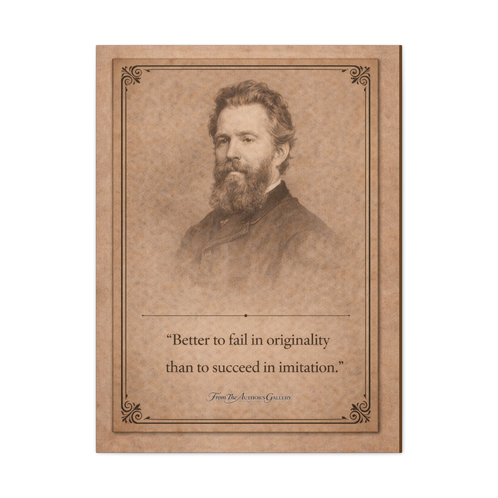 Herman Melville -- “Better to fail in originality than to succeed in imitation.” -- Vintage Literary Canvas Piece