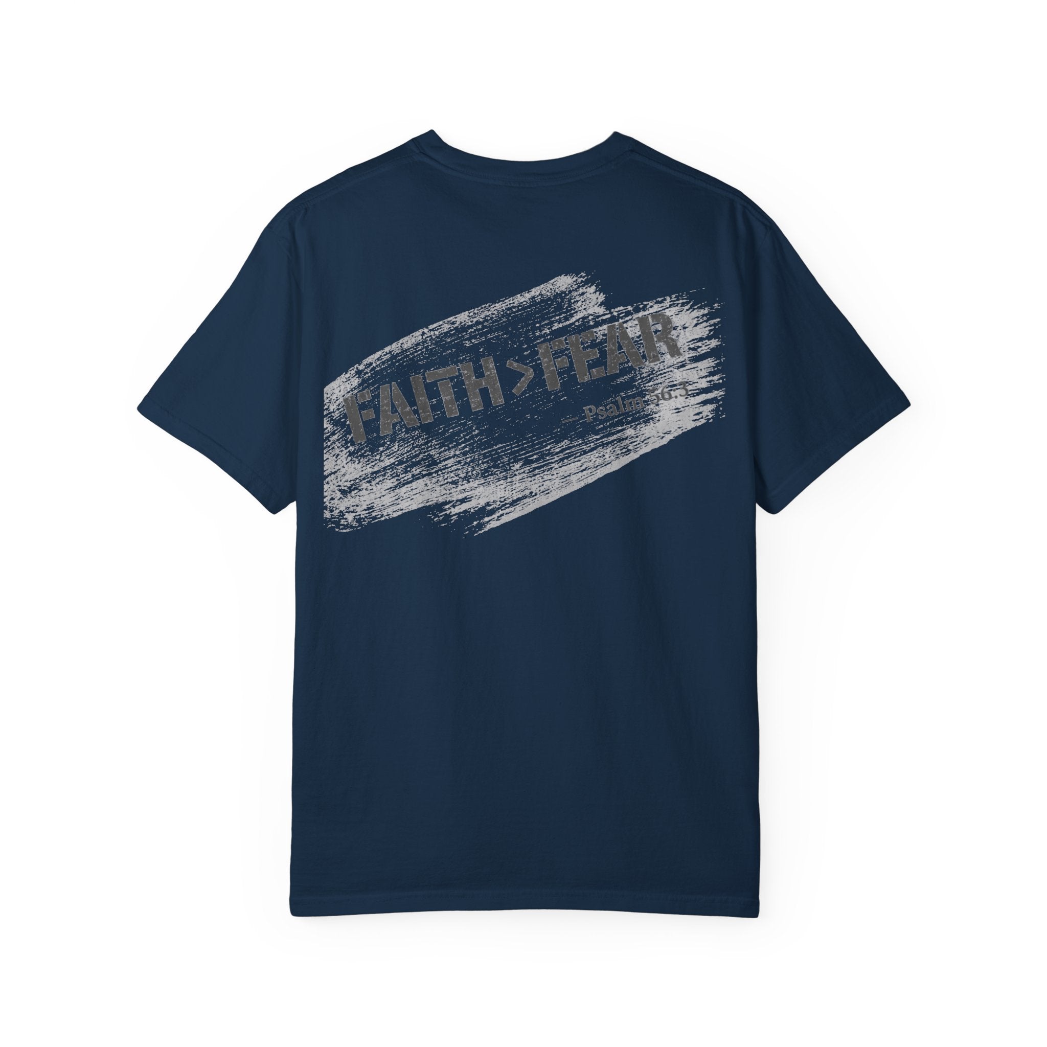 In Plain Clothes — Faith > Fear Comfort Colors Tee (Psalm 56)