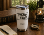 Foundation Series — “Stand Firm” Engraved Tumbler (20 oz)