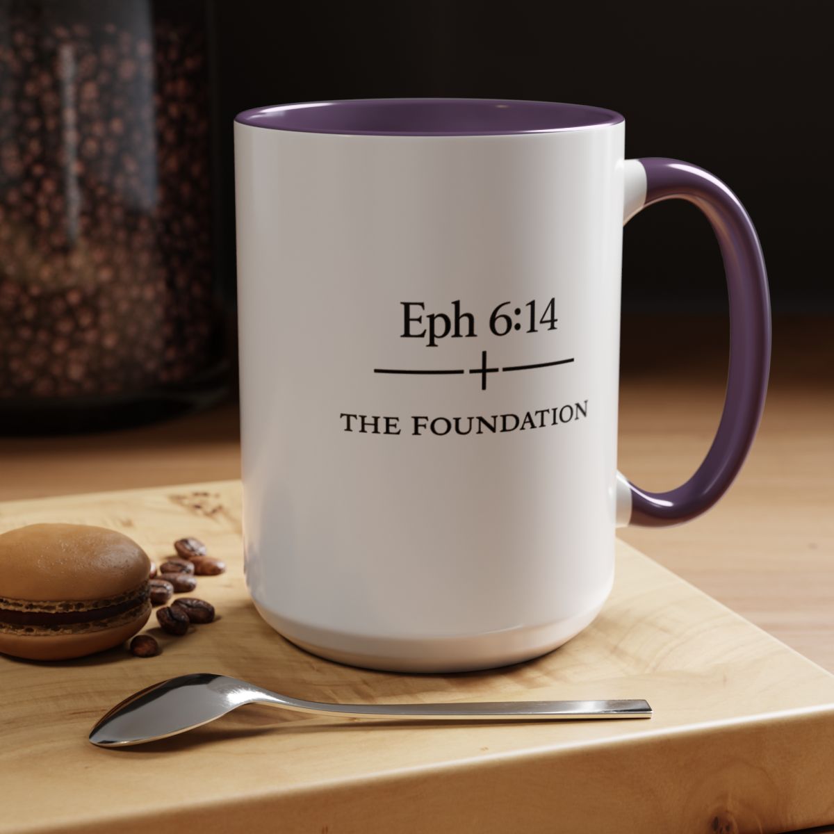 Ephesians 6:14 Coffee Mug — The Foundation Collection (15 oz)